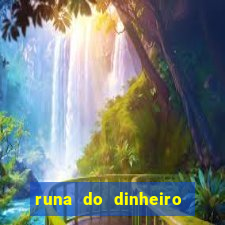 runa do dinheiro como ativar